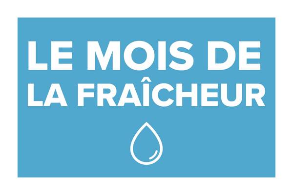 mois de la fraicheur